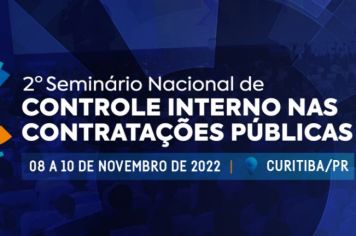 2° Seminário Nacional de Controle Interno nas Contratações Públicas
