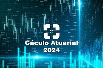 Conselho Administrativo aprova o Cálculo Atuarial de 2024
